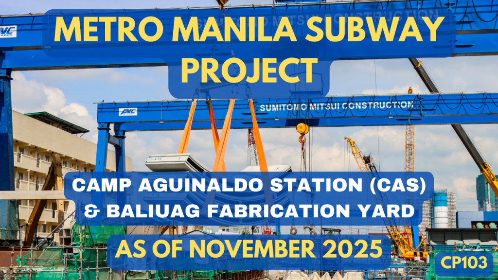 Metro Manila Subway Project – MMSP-CP103 Progress Video as of November 2025