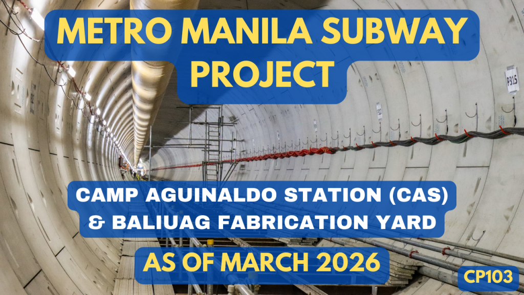 Metro Manila Subway Project – MMSP-CP103 Progress Video as of March 2026