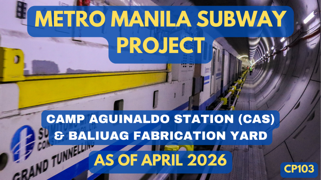 Metro Manila Subway Project – MMSP-CP103 Progress Video as of April 2026