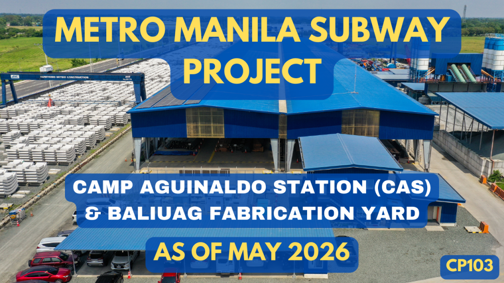 Metro Manila Subway Project – MMSP-CP103 Progress Video as of May 2026