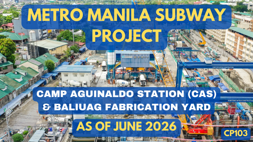 Metro Manila Subway Project – MMSP-CP103 Progress Video as of June 2026